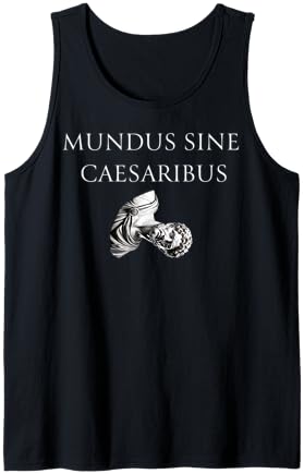Funny Mundus Sine Caesaribus Caesar Sculpture Tank Top
